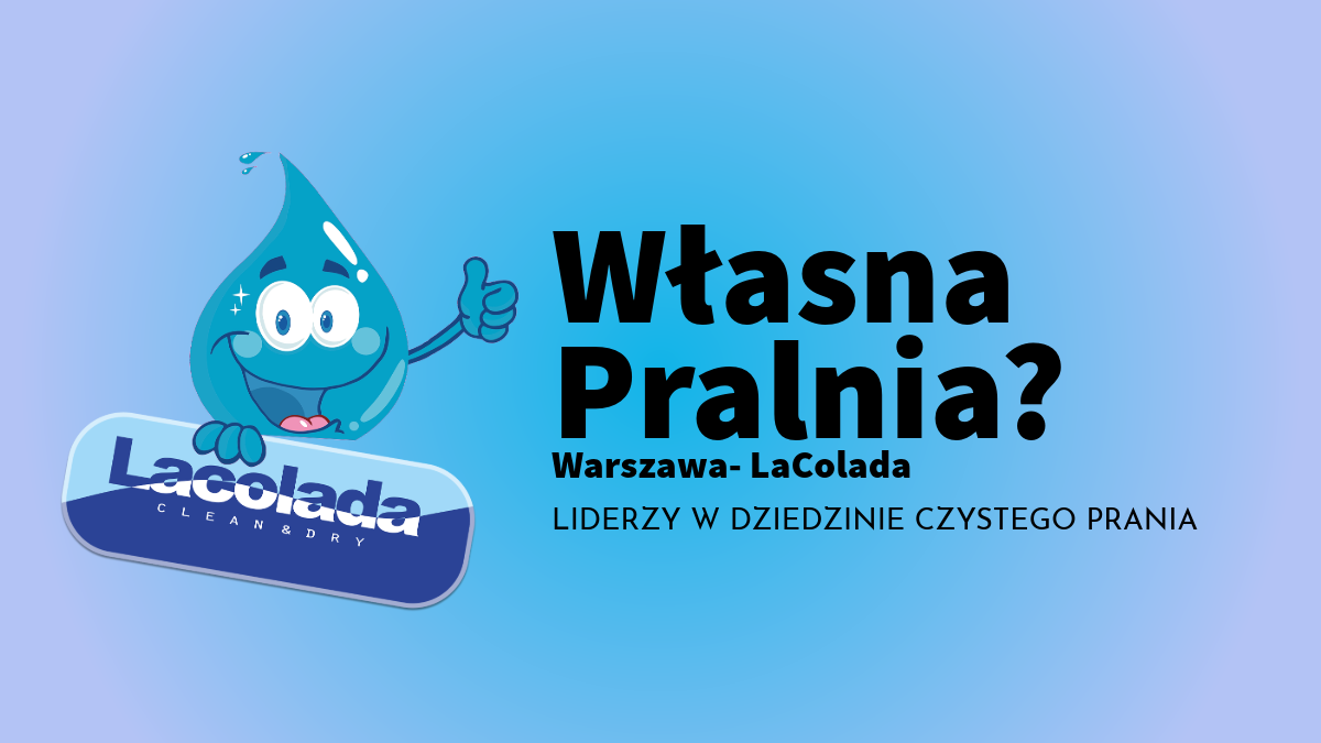 Otwórz Pralnie Samoobsługową w Warszawie
